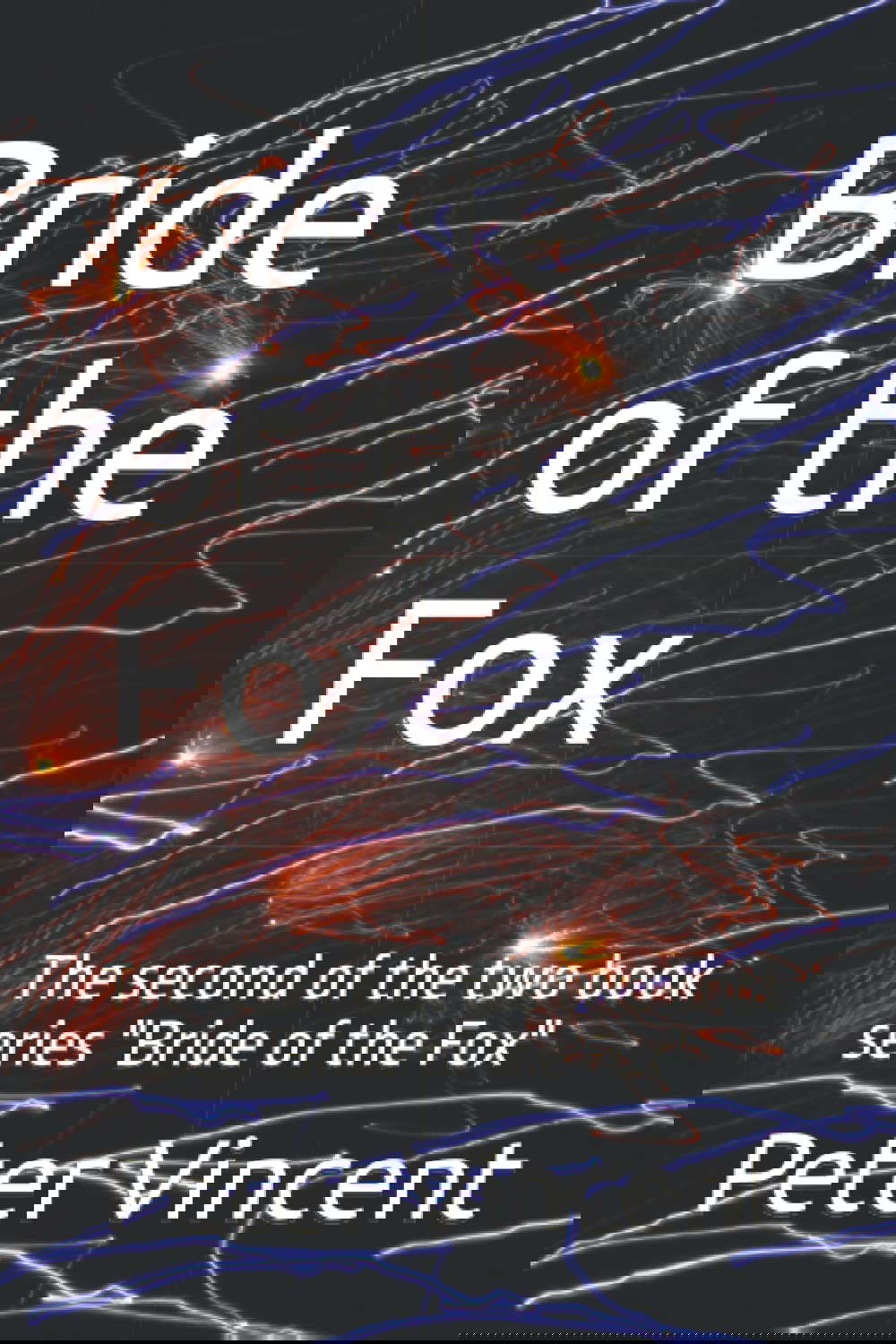 Bride of the Fox: The second of the two book series "Bride of the Fox" poster