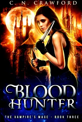 Blood Hunter (The Vampire's Mage Series) poster