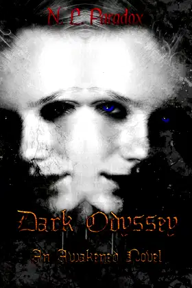 Dark Odyssey: An Awakened Novel (Pilgrimage) poster