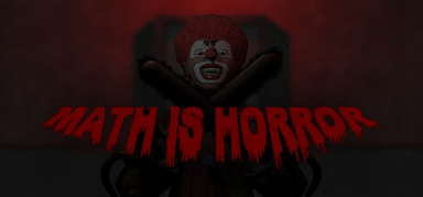 MATH IS HORROR capsule