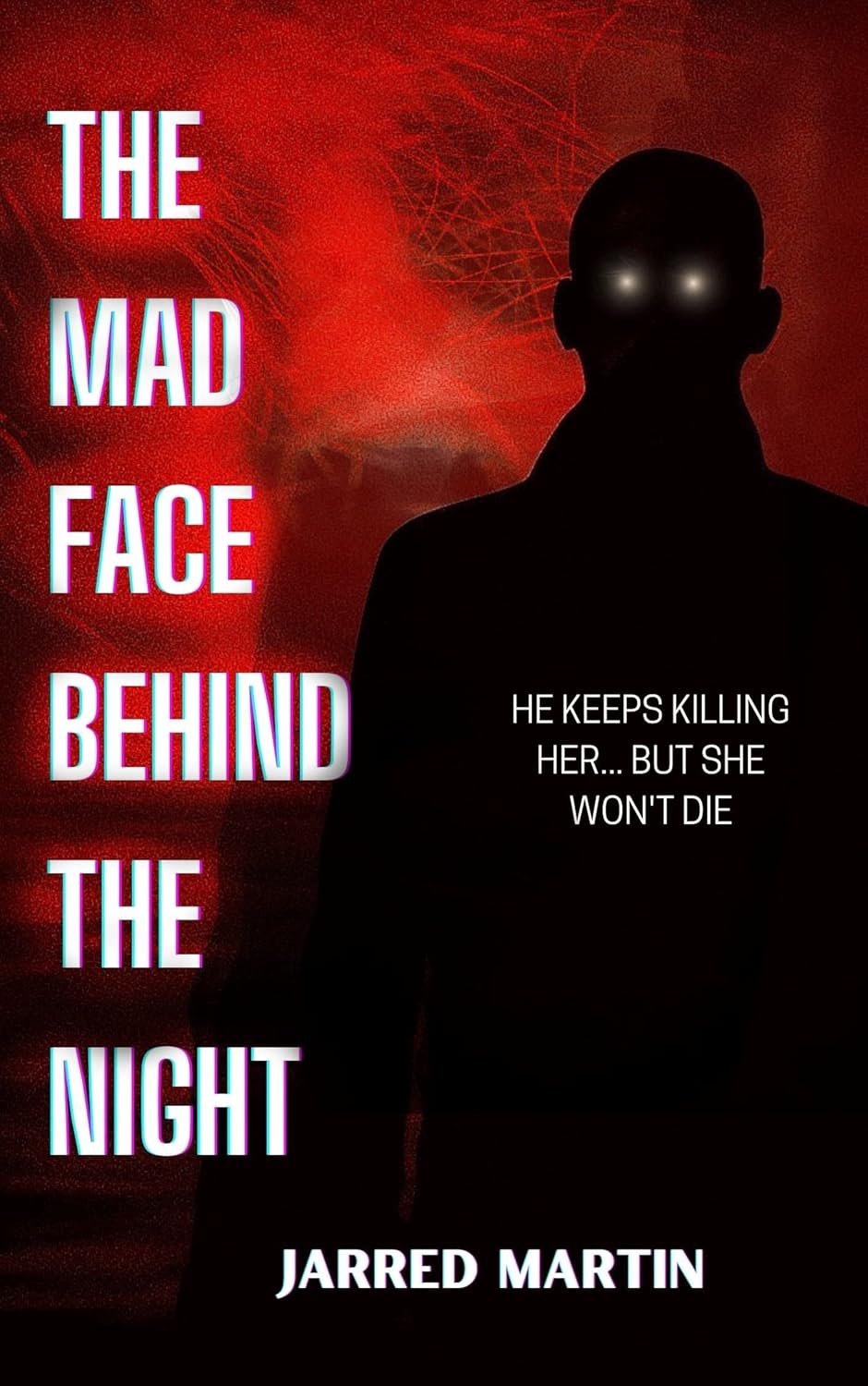 The Mad Face Behind The Night poster