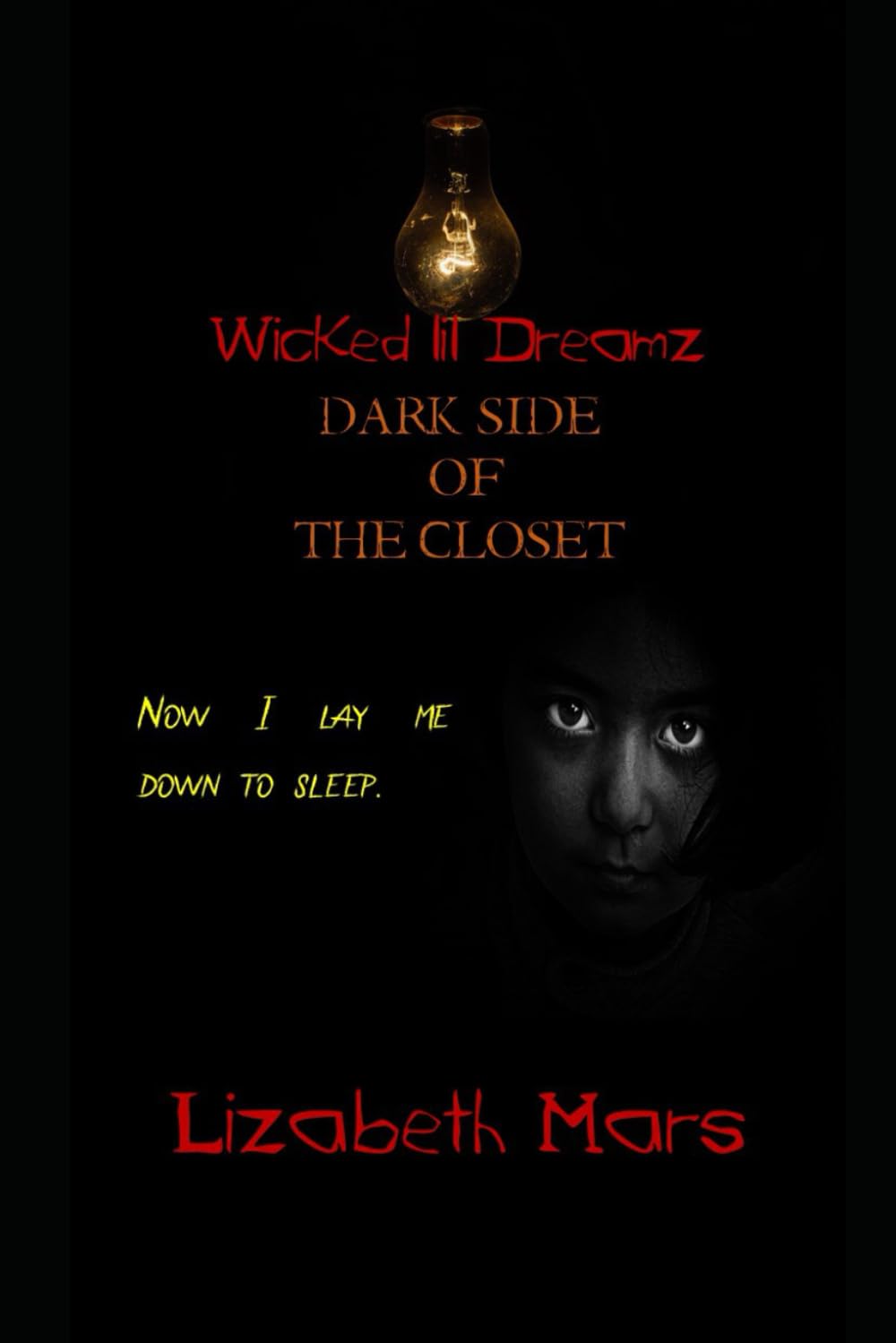 wicked lil dreamz: darkside of the closet fUll story poster