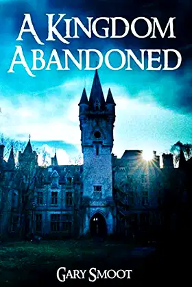 A Kingdom Abandoned poster