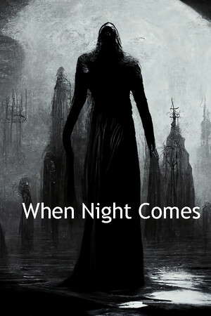 When Night Comes poster