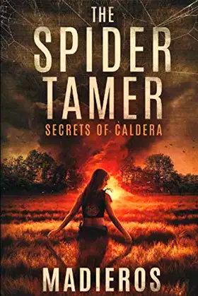 The Spider Tamer: Secrets of Caldera poster