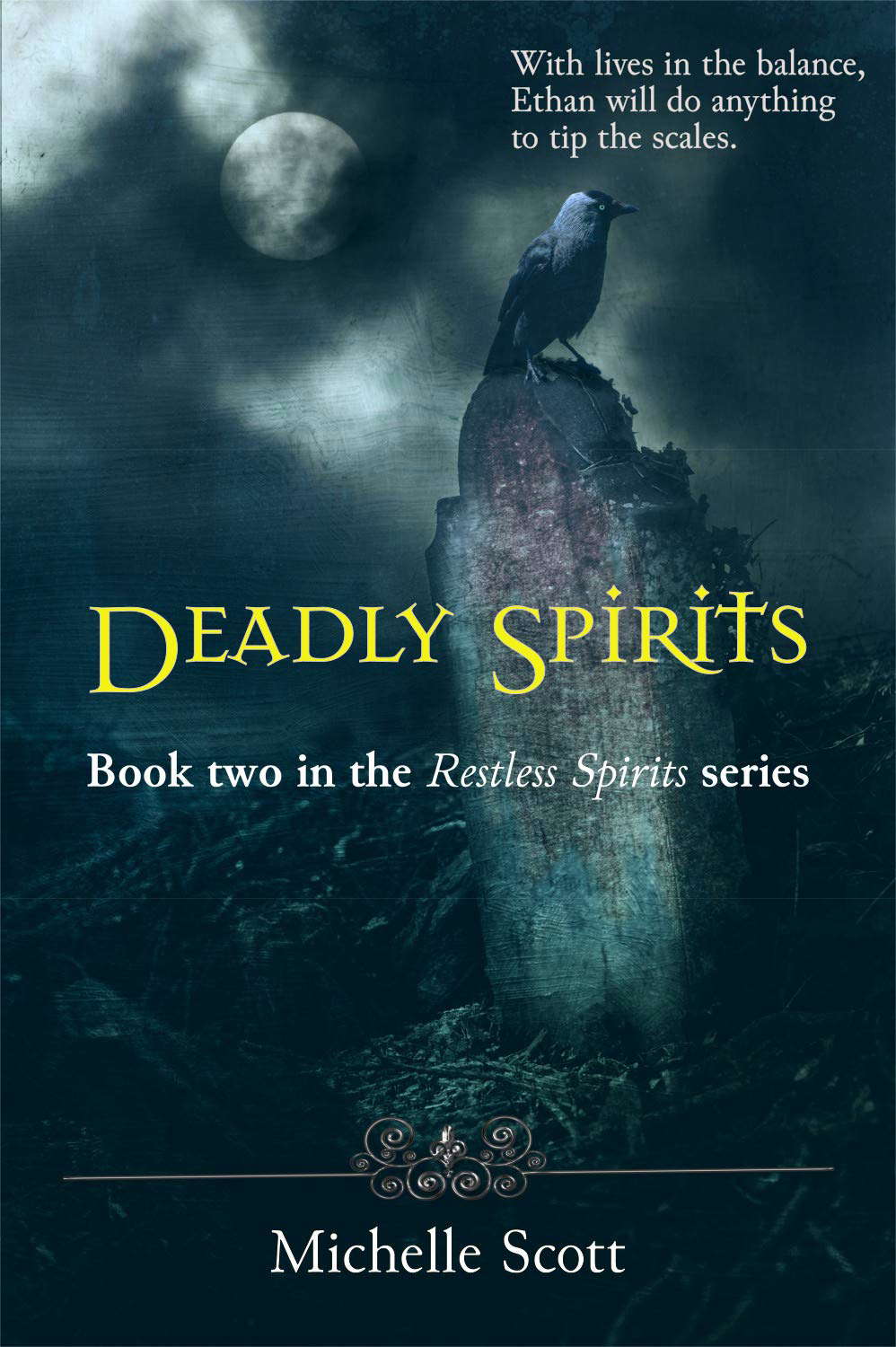 Deadly Spirits: Book two in the Restless Spirits series poster