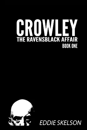 Crowley: Episode One (The Ravensblack Affair) poster