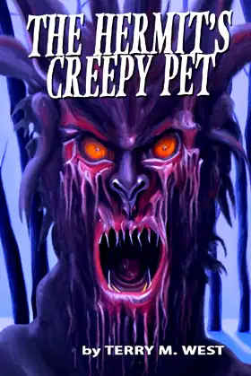 The Hermit's Creepy Pet (Single Shot Short Story Series) poster