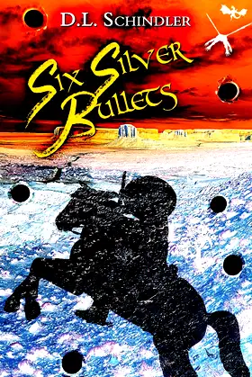 Six Silver Bullets poster