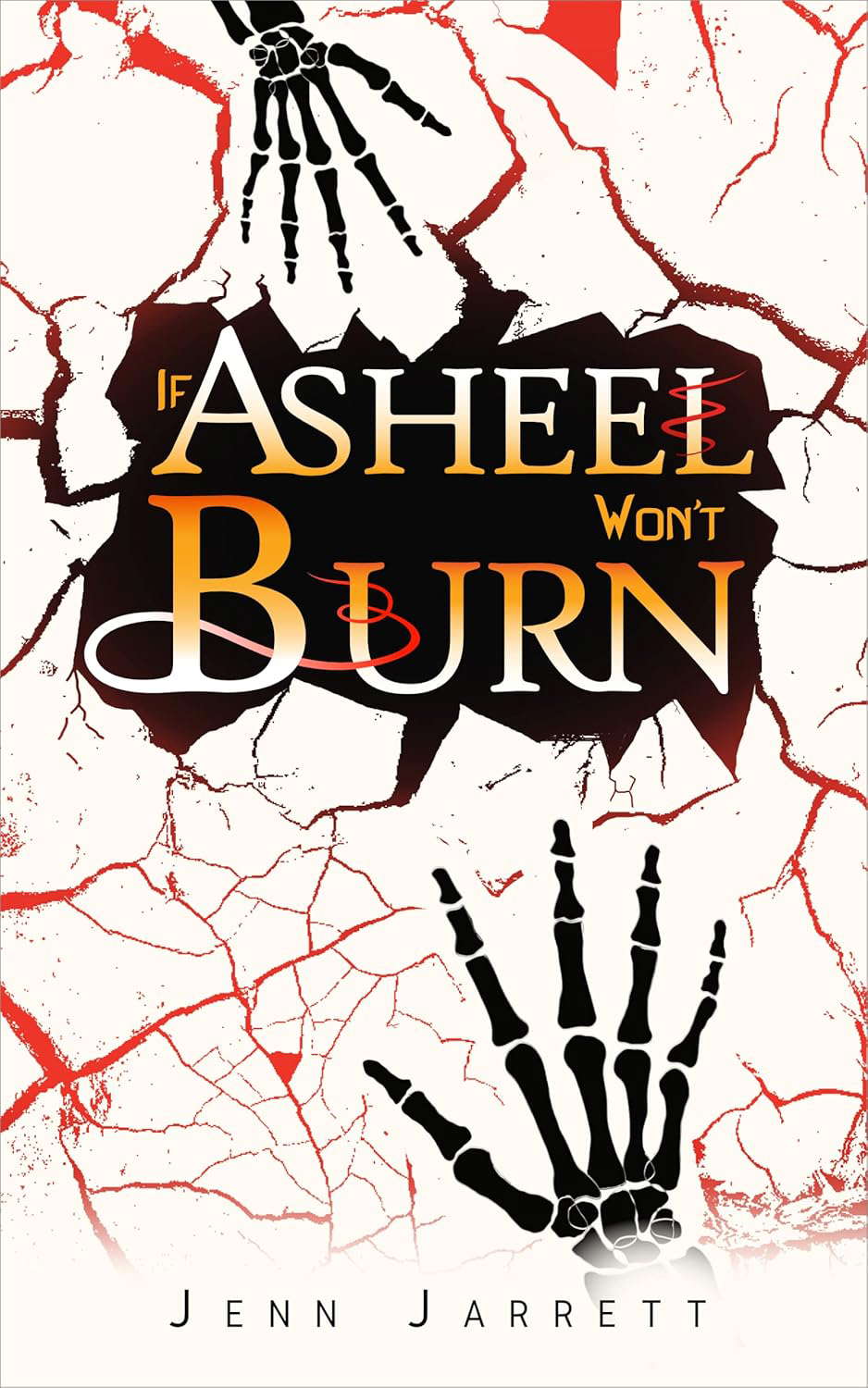 If Asheel Won't Burn poster