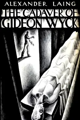 The Cadaver of Gideon Wyck (Valancourt 20th Century Classics) poster