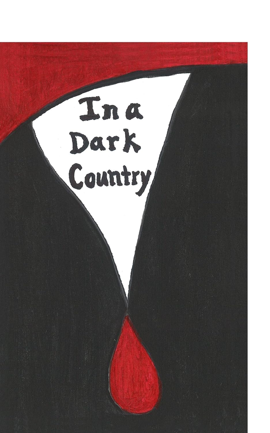 In a Dark Country poster
