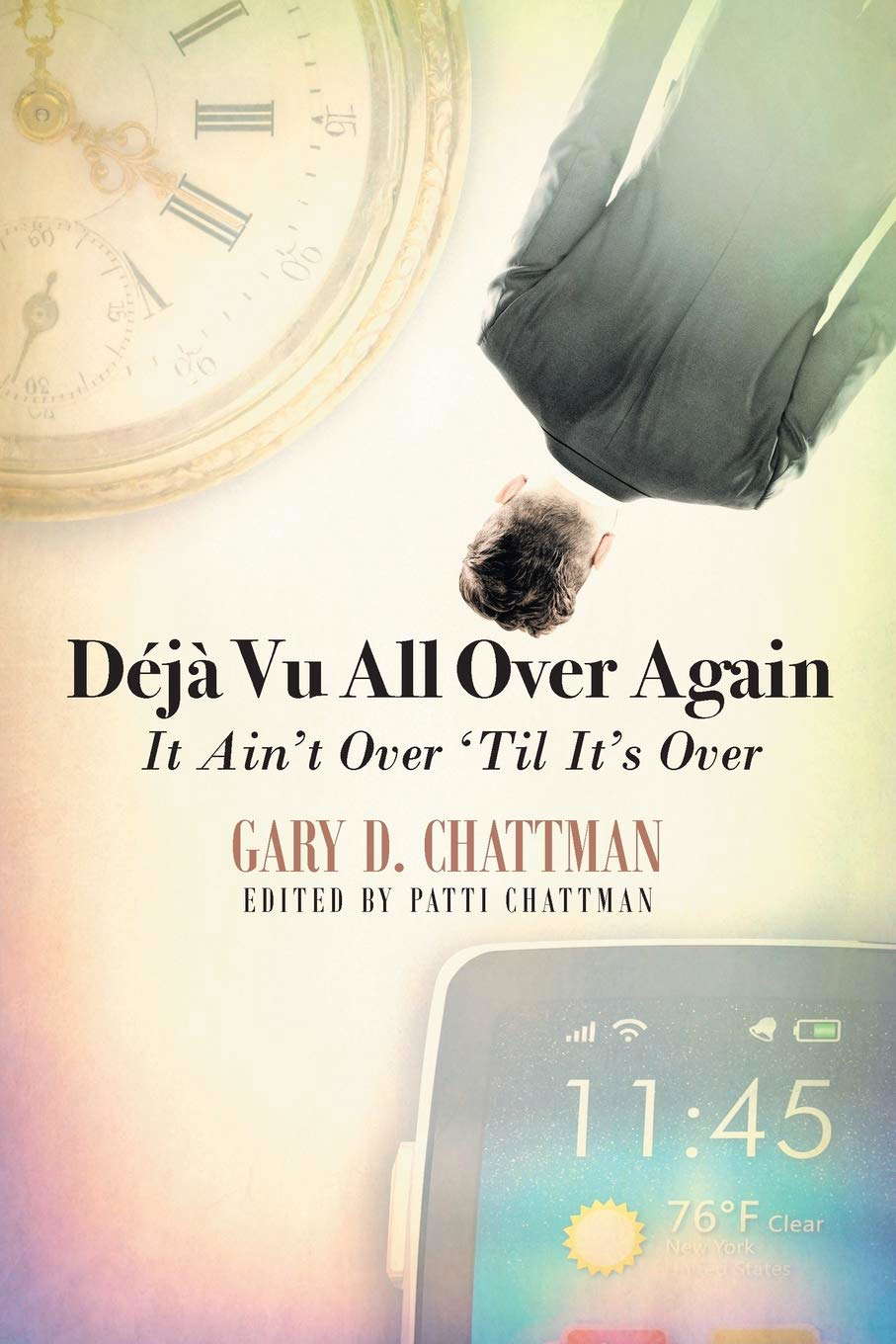 Déjà Vu All Over Again: It Ain't Over 'Til It's Over poster