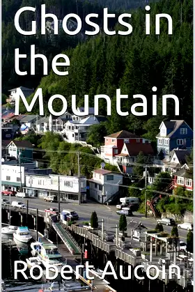 Ghosts in the Mountain poster