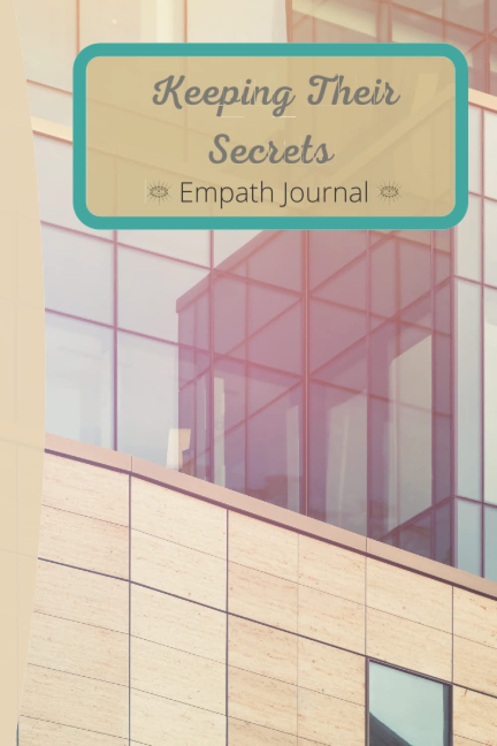 Keeping Their Secrets: Empath Journal poster