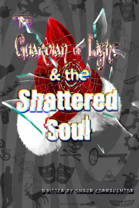 The Guardian of Light: & the Shattered Soul poster