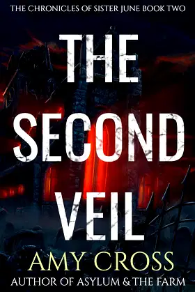 The Second Veil (The Chronicles of Sister June Book 2) poster