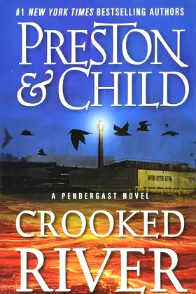 Crooked River (Agent Pendergast Series, 19) poster
