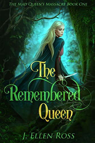 The Remembered Queen (The Mad Queen's Massacre) poster