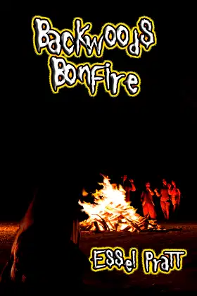 Backwoods Bonfire (A Horrific Tales Collection Book 1) poster
