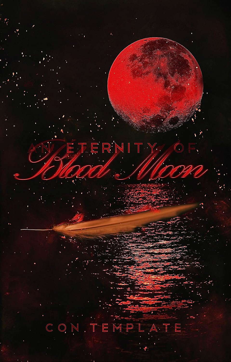 An Eternity of Blood Moon (An Eternity of Eclipse Book 3) poster