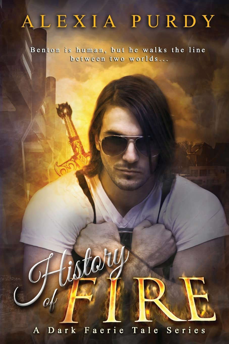 History of Fire (Elemental Fire #1): A Dark Faerie Tale Series Book Five poster