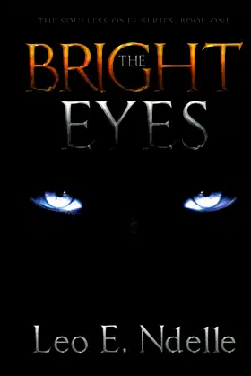 The Bright Eyes (The Soulless Ones) poster