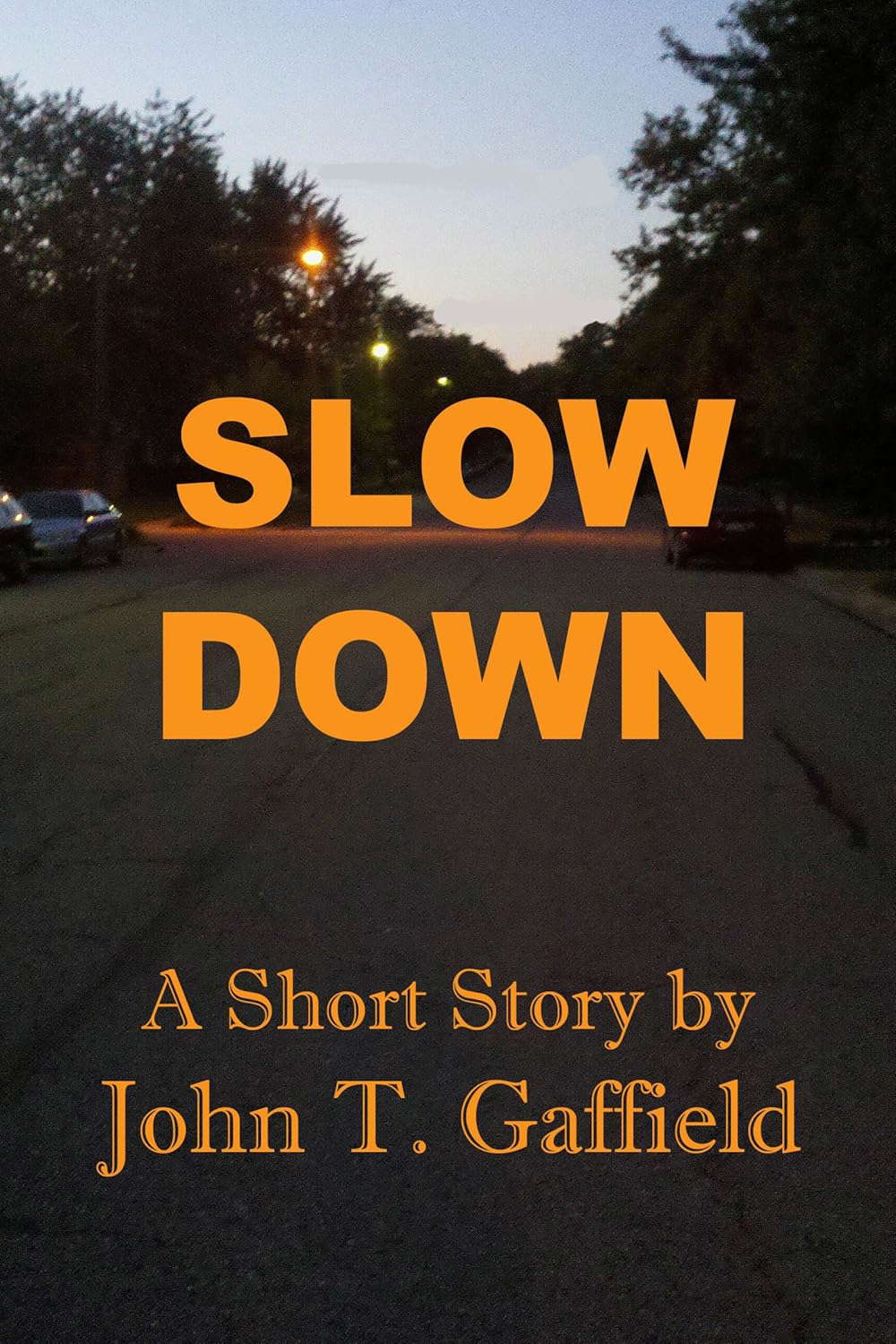 Slow Down poster