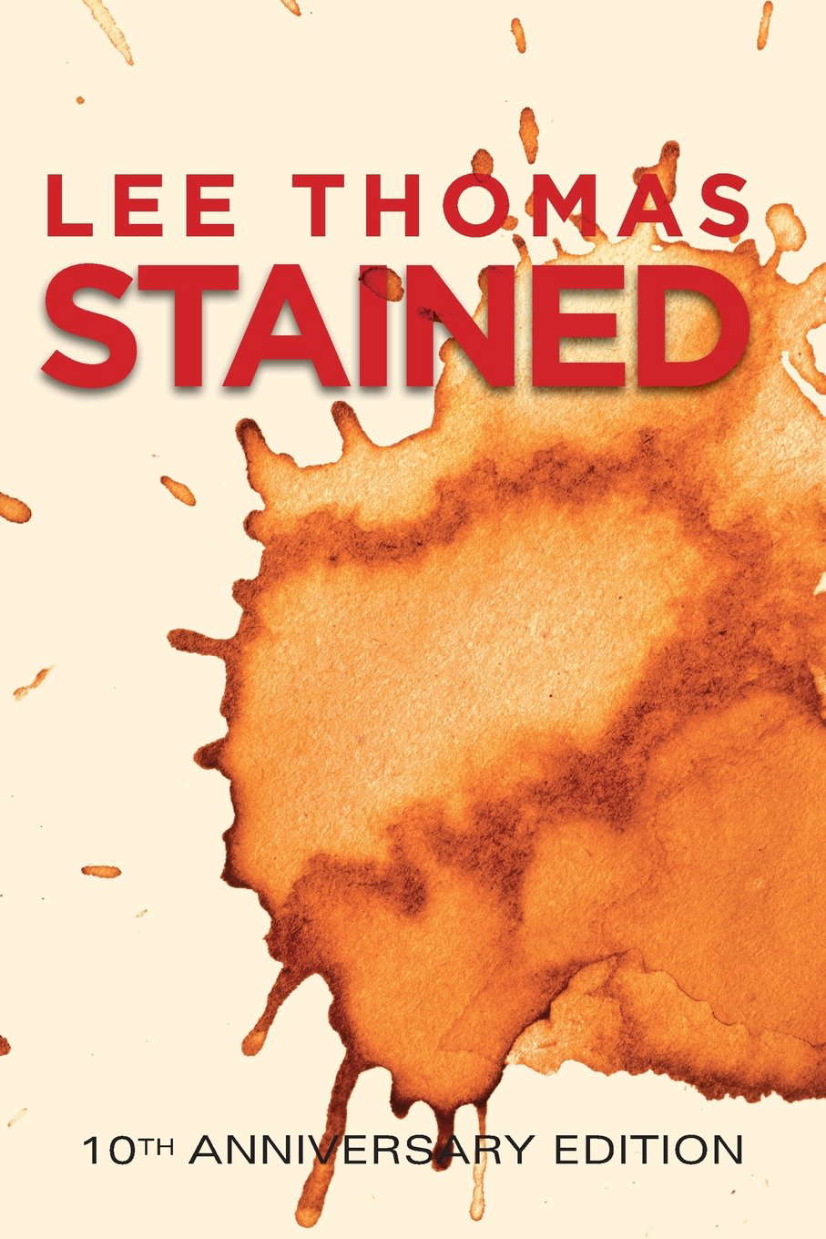Stained: 10th Anniversary Edition poster