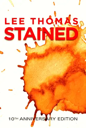 Stained: 10th Anniversary Edition poster