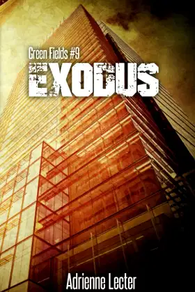 Exodus: Green Fields #9 poster