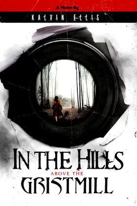 In the Hills Above the Gristmill poster