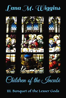 Children of the Incubi: III. Banquet of the Lesser Gods poster