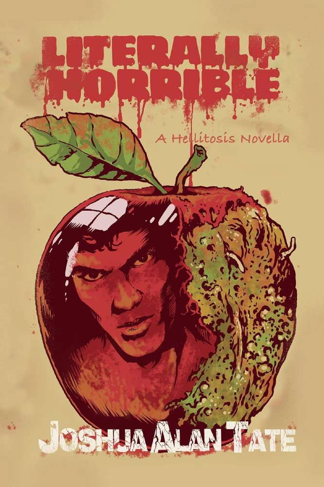 Literally Horrible: A Hellitosis Novella poster