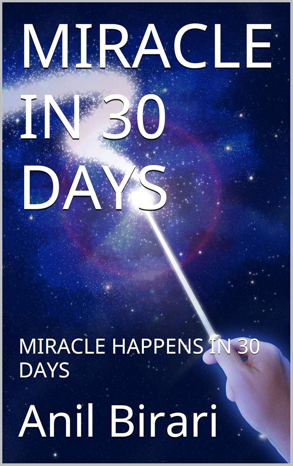 MIRACLE IN 30 DAYS: MIRACLE HAPPENS IN 30 DAYS (Miracle series Book 1) poster