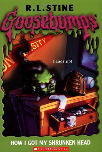 How I Got My Shrunken Head (Goosebumps, Book 10) poster