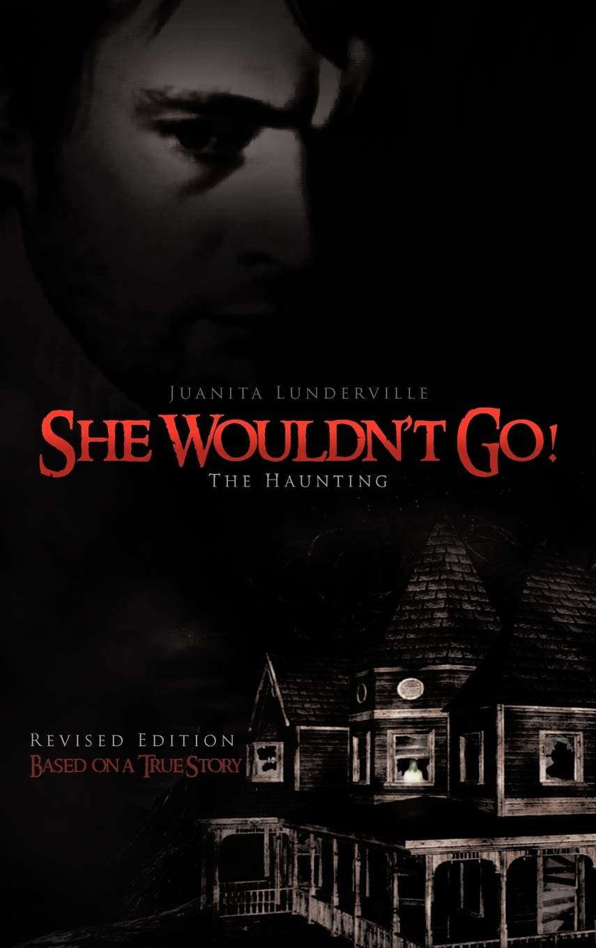 She Wouldn't Go!: The Haunting poster