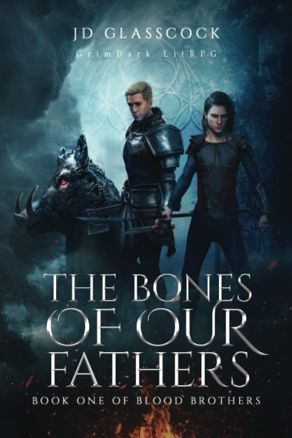 The Bones of our Fathers -- GrimDark LitRPG (Blood Brothers) poster