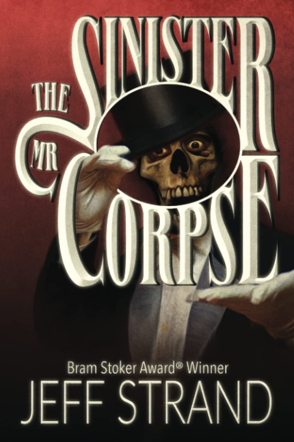 The Sinister Mr. Corpse - A Zombie Comedy poster
