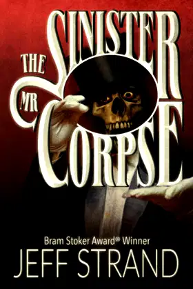 The Sinister Mr. Corpse - A Zombie Comedy poster