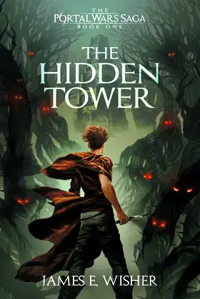 The Hidden Tower (The Portal Wars Saga) poster