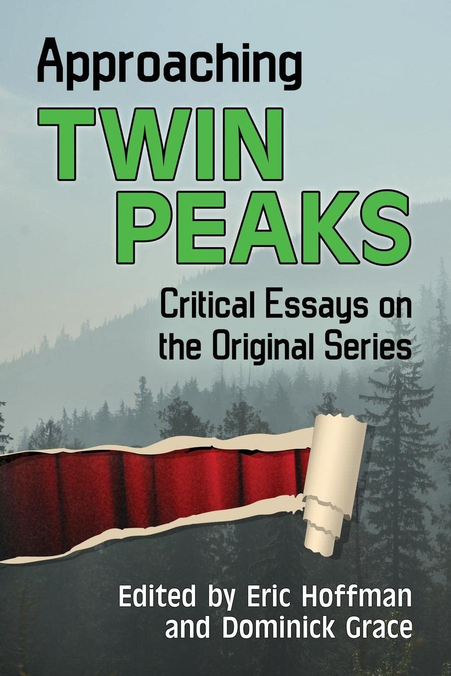 Approaching Twin Peaks: Critical Essays on the Original Series poster