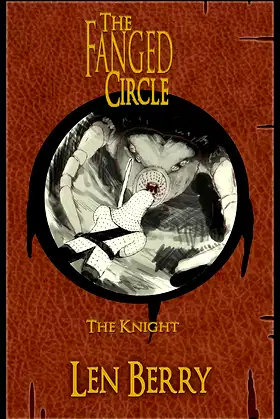 The Fanged Circle: The Knight poster