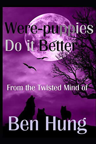 Were-Puppies do it Better poster