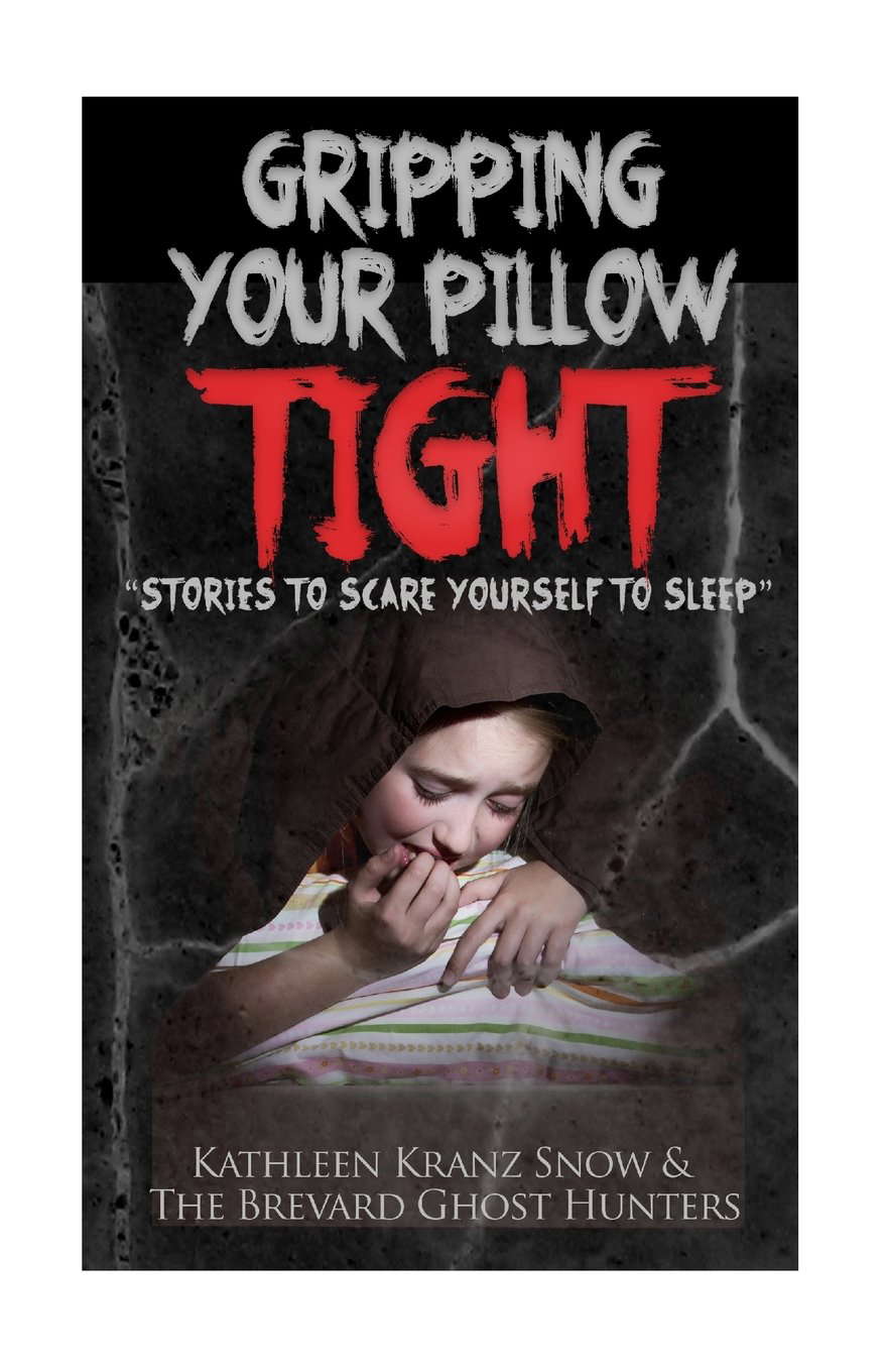 Gripping Your Pillow Tight: Stories to Scare Yourself to Sleep poster