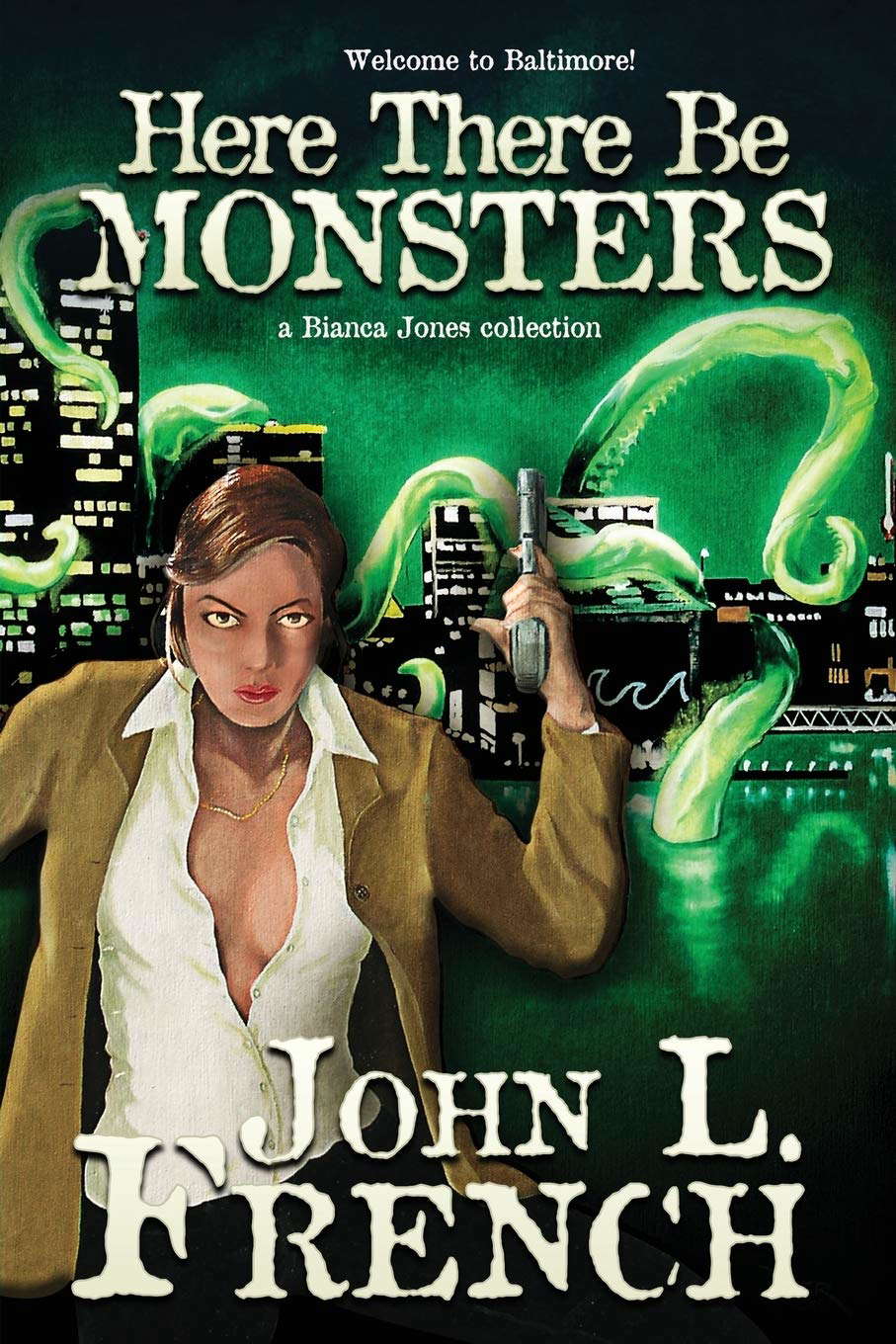 Here There Be Monsters: A Bianca Jones Collection poster