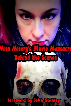Miss Misery's Movie Massacre: Behind the Scenes poster