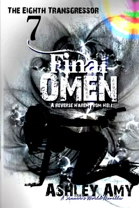 Final Omen: A Dark, Paranormal, Bully, Reverse Harem Romance poster