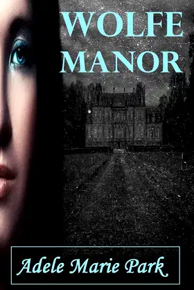 Wolfe Manor poster
