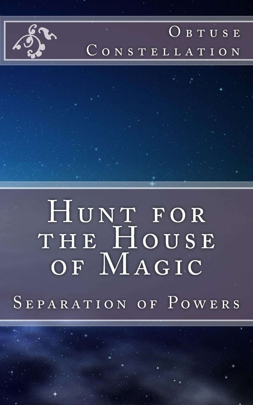 Hunt for the House of Magic: Separation of Powers poster